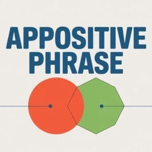 Appositive Phrase