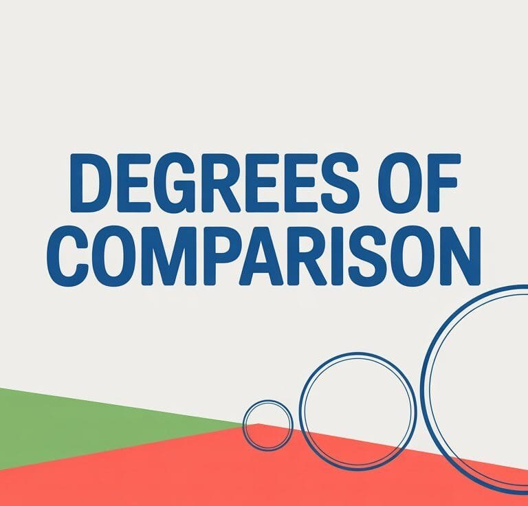 Degrees of Comparison