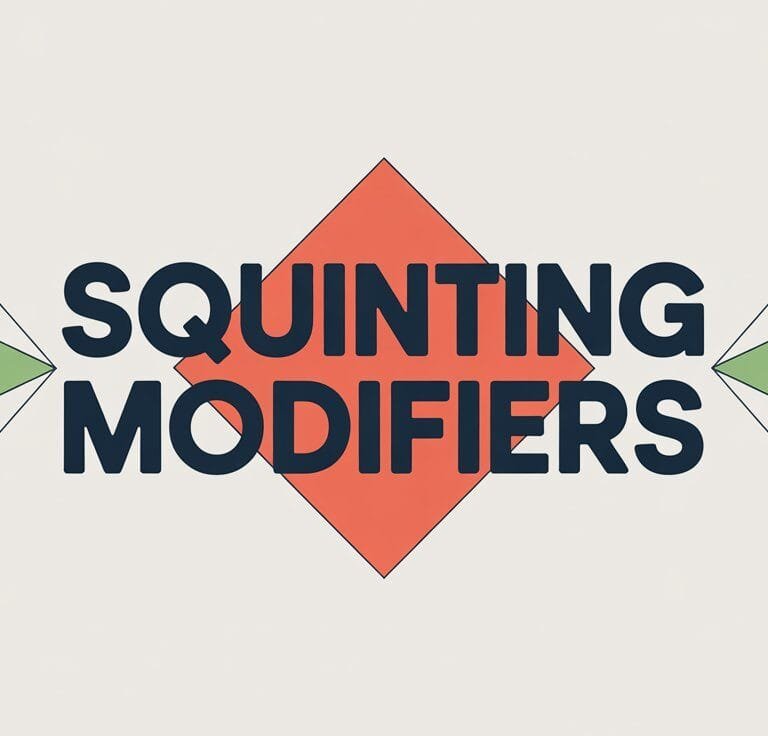 Squinting Modifiers