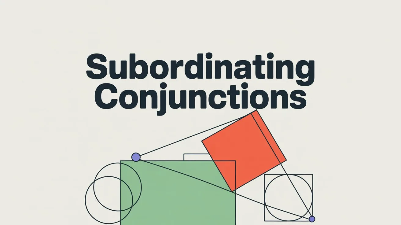 Subordinating Conjunctions