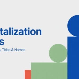 Capitalization Rules in English