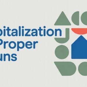 Capitalization of Proper Nouns