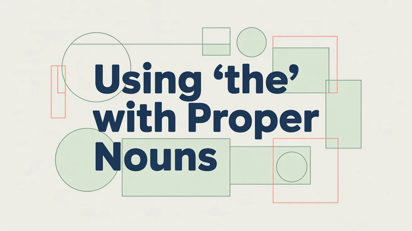 Using the with proper nouns