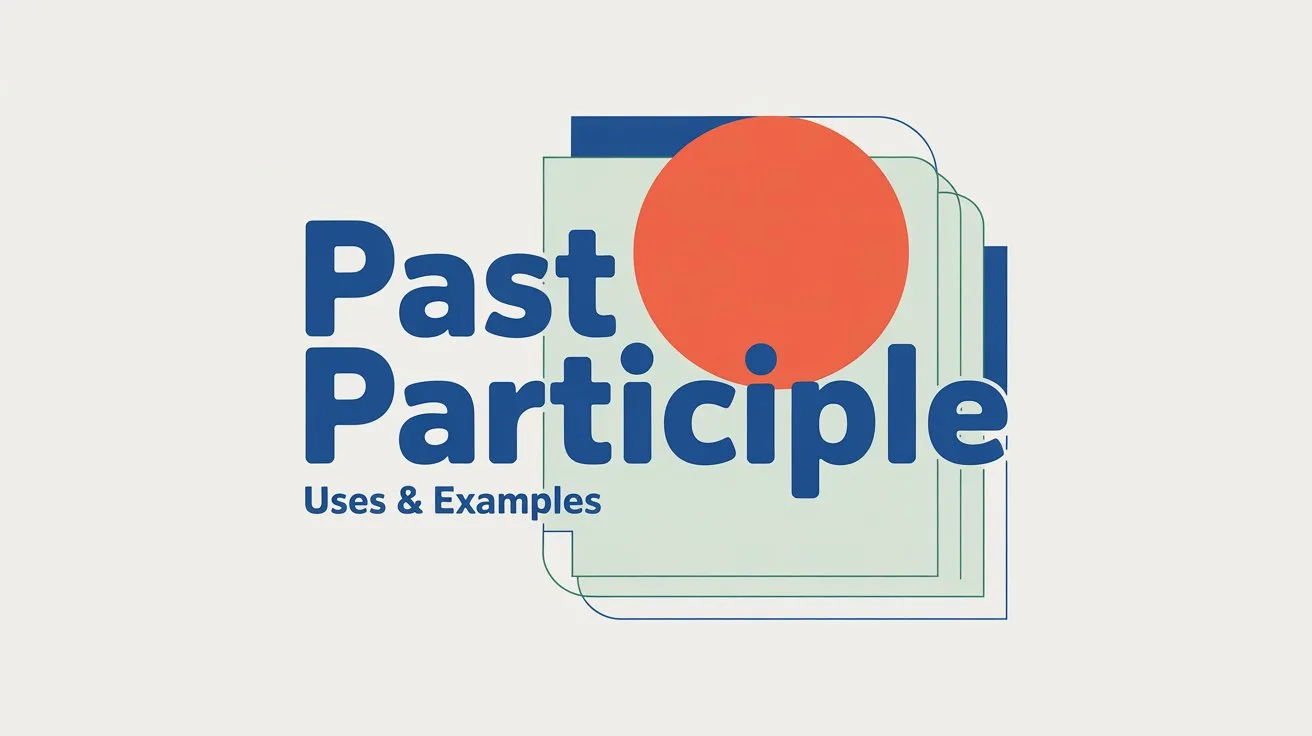What Is a Past Participle