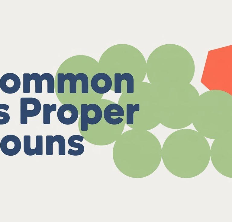 Difference Between Common Nouns and Proper Nouns