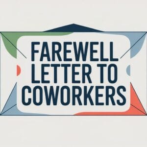 Farewell Letter to Coworkers