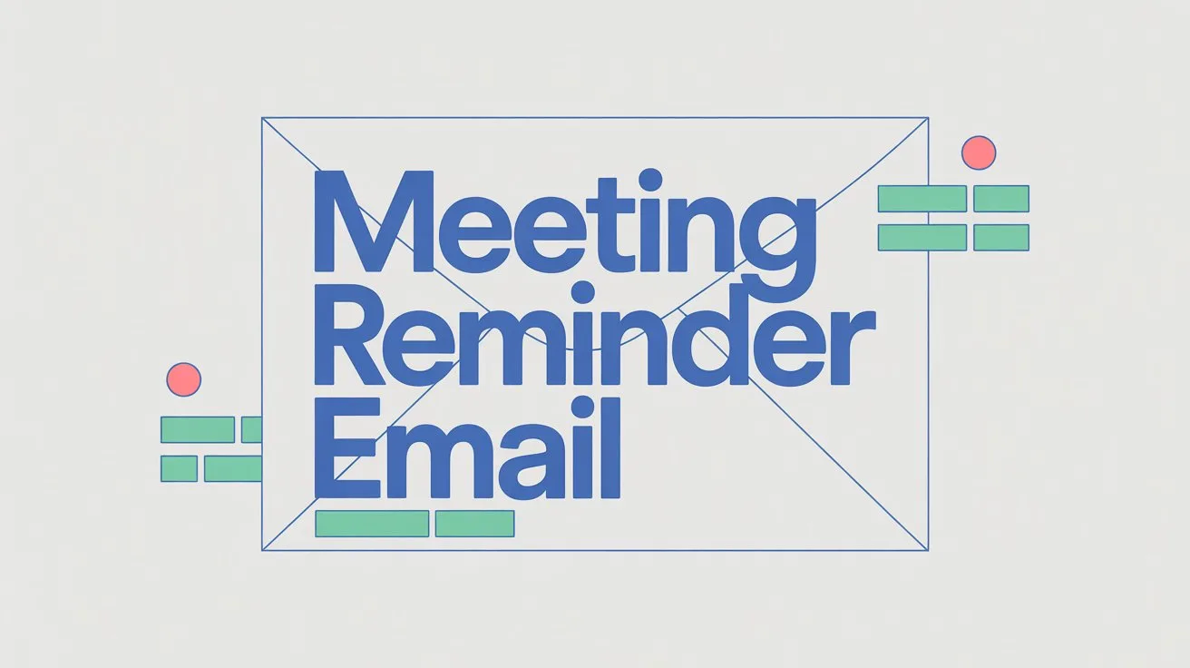 How to Write a Meeting Reminder Email