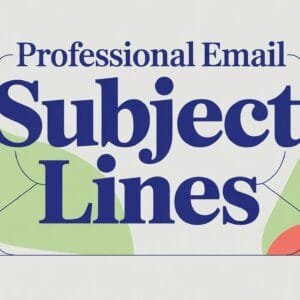 Professional Email Subject Lines