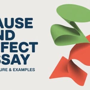 What Is a Cause and Effect Essay