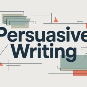What is Persuasive Writing