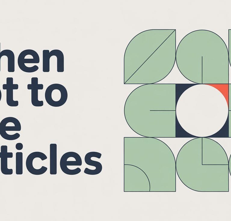When NOT to Use Articles in English