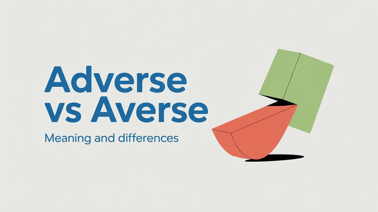 Adverse vs Averse