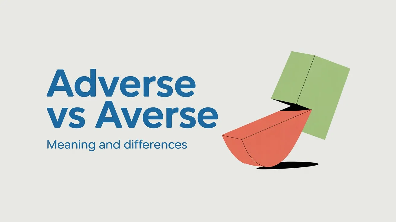Adverse vs Averse