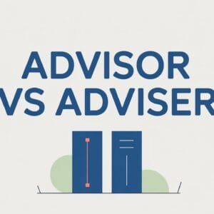 Advisor vs Adviser