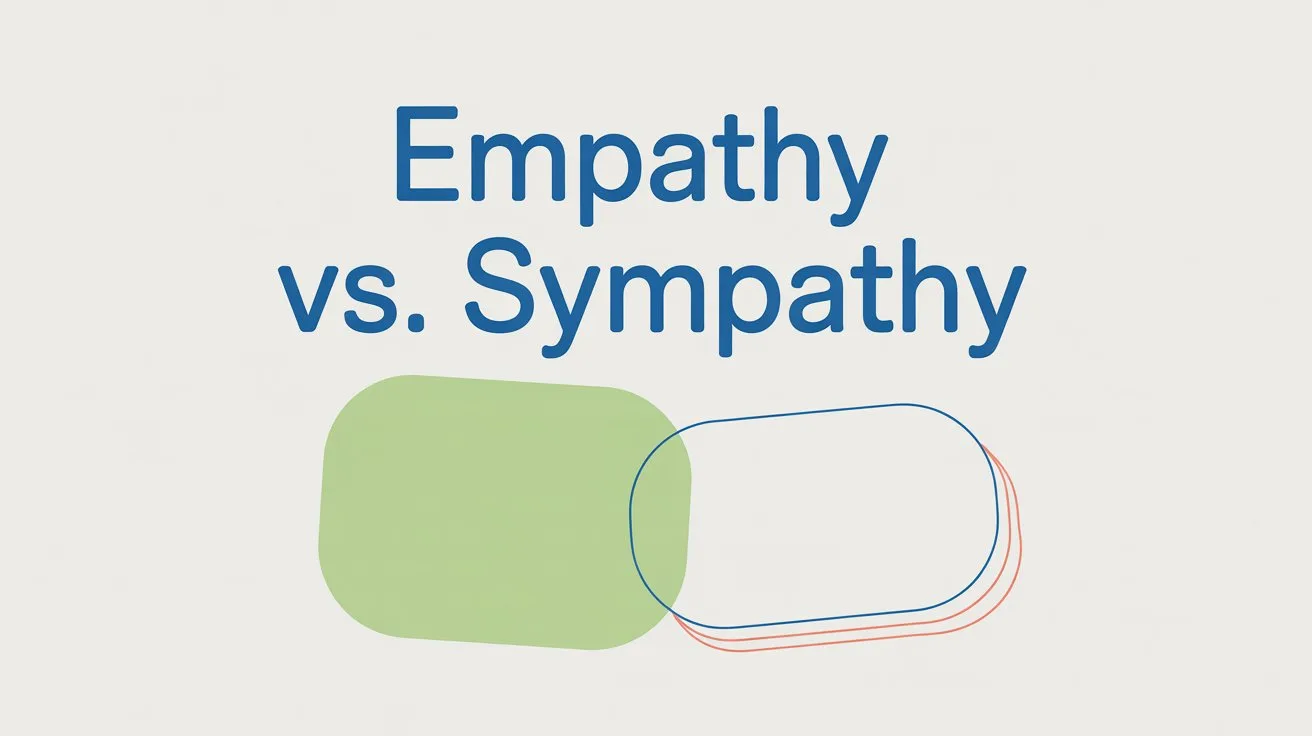 Empathy vs. Sympathy