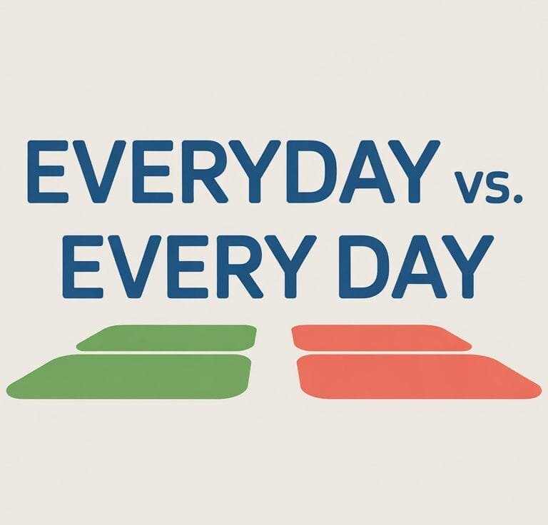 Everyday vs. Every Day