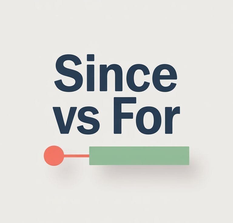 Since vs For