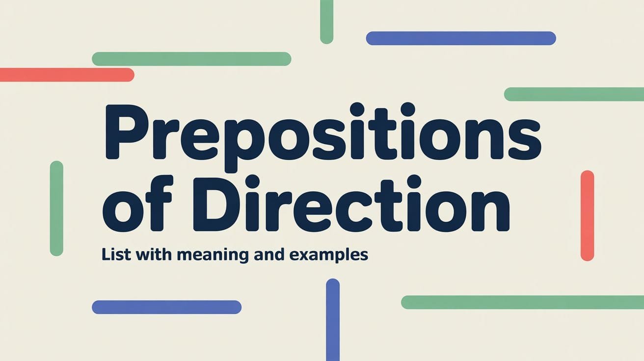 Prepositions of Direction in English List with Examples