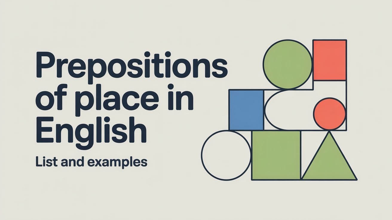 Prepositions of Place in English List and Examples