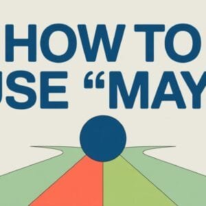 How to use May in Sentences