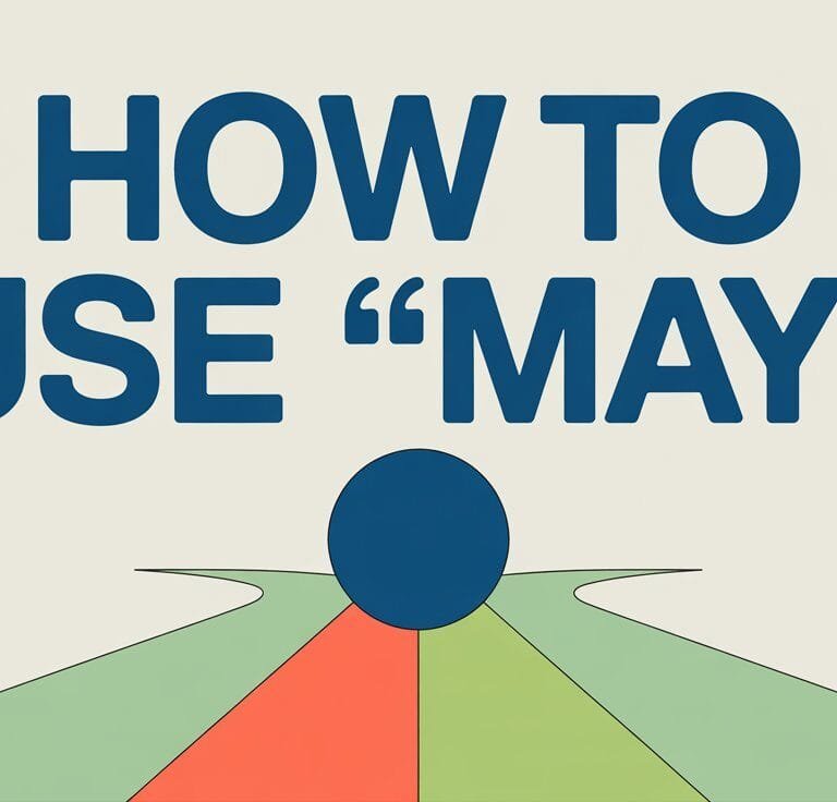 How to use May in Sentences