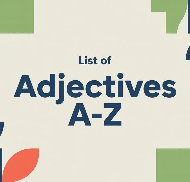 List of Adjectives A-Z