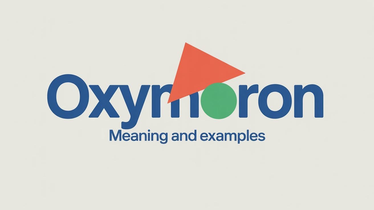 Oxymoron Definition and Examples