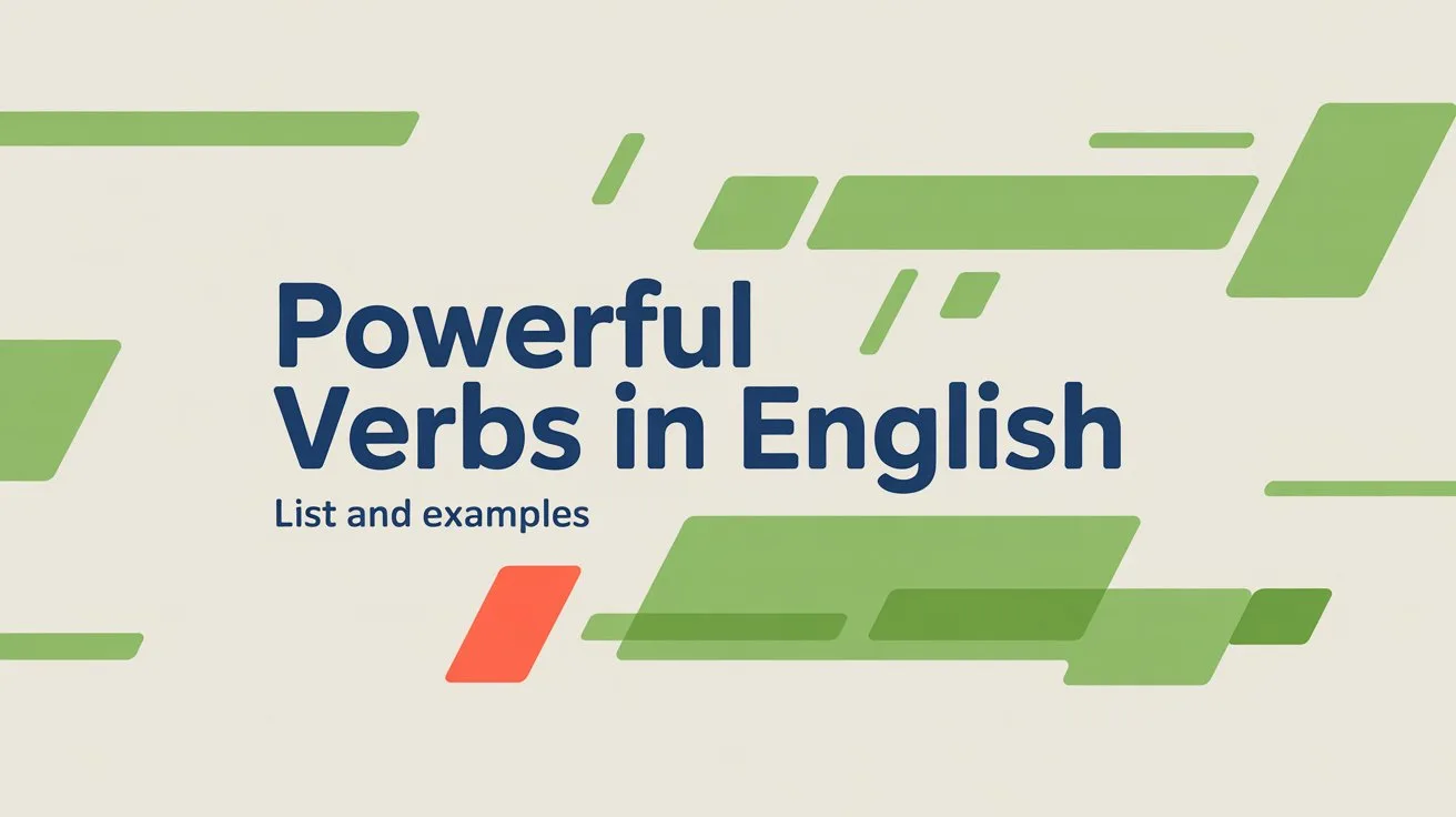 Powerful verbs List and Examples