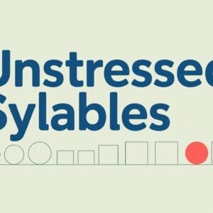 Unstressed Syllables Meaning and Examples