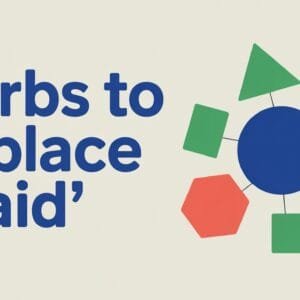 Verbs to Replace Said