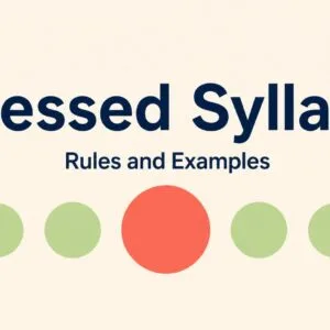 Stressed Syllable Rules and Examples