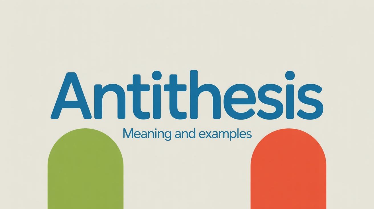 What Is Antithesis-Definition, Meaning, and Examples