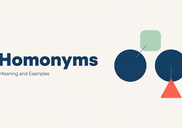 What Are Homonyms Meaning, Definition, and Examples